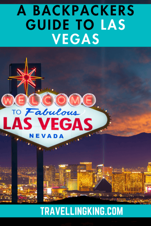 Backpackers Guide To Las Vegas 