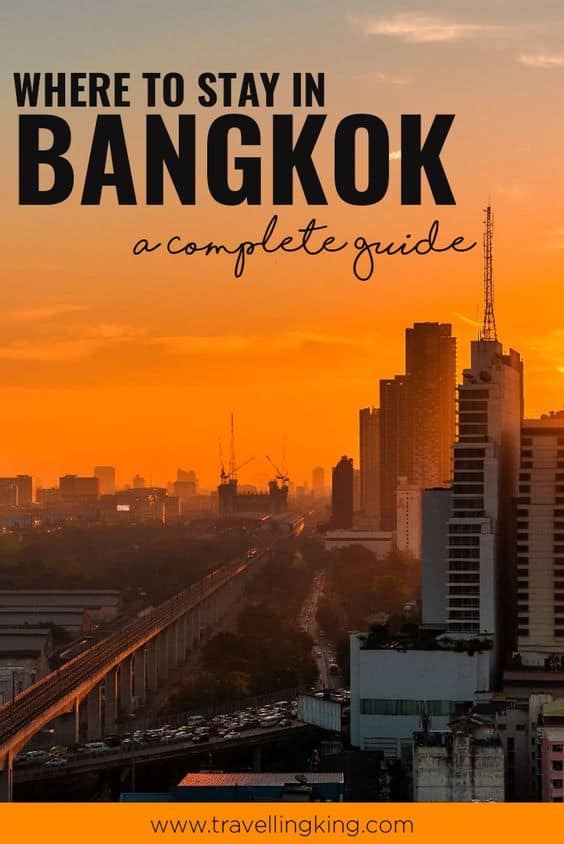 MUST Read - Comprehensive Guide on Where to stay in Bangkok