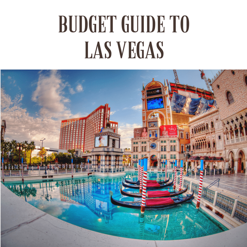 Budget Guide to Las Vegas