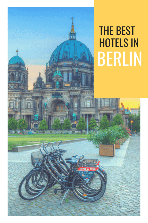 MUST Read - Comprehensive Guide On Where To Stay In Berlin - Germany