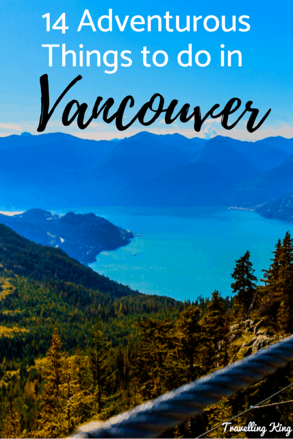 14 Adventurous Things to do in Vancouver