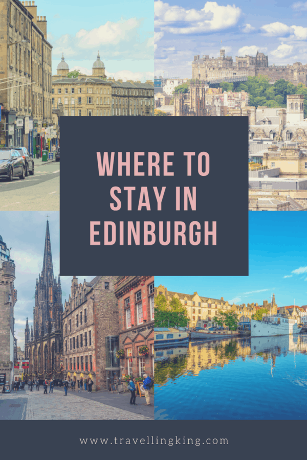 Where to stay in Edinburgh [Most Comprehensive Guide for 2023]