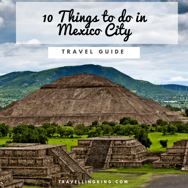 10 Things to do in Mexico City