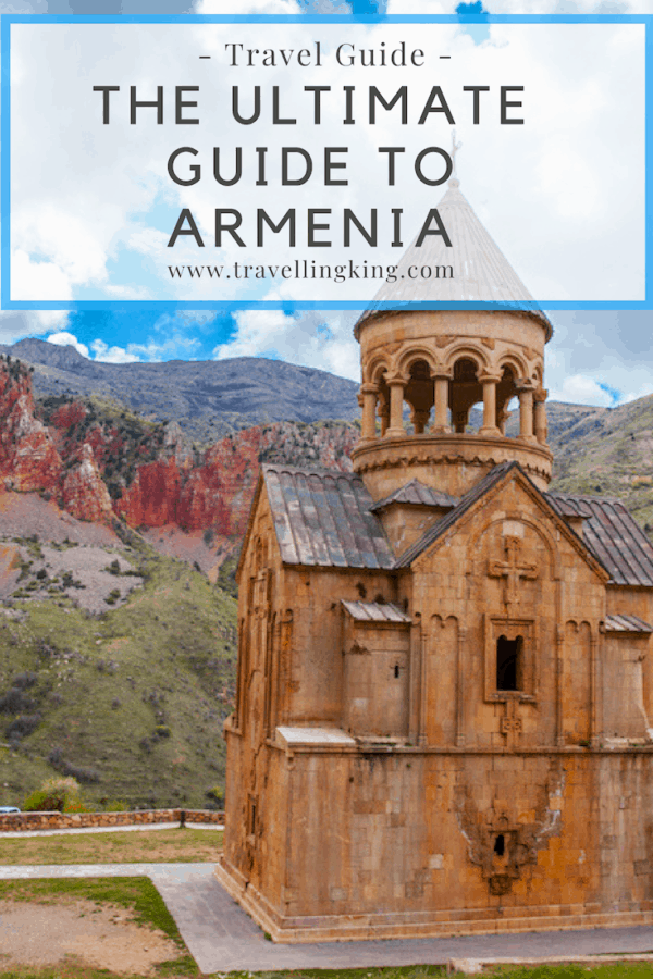 The Ultimate Travel Guide to Armenia