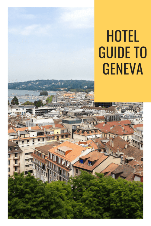 Where To Stay In Geneva [Best Places To Stay For 2024]