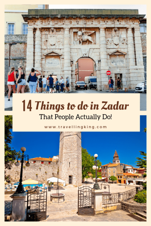 14 Things to do in Zadar - That People Actually Do!