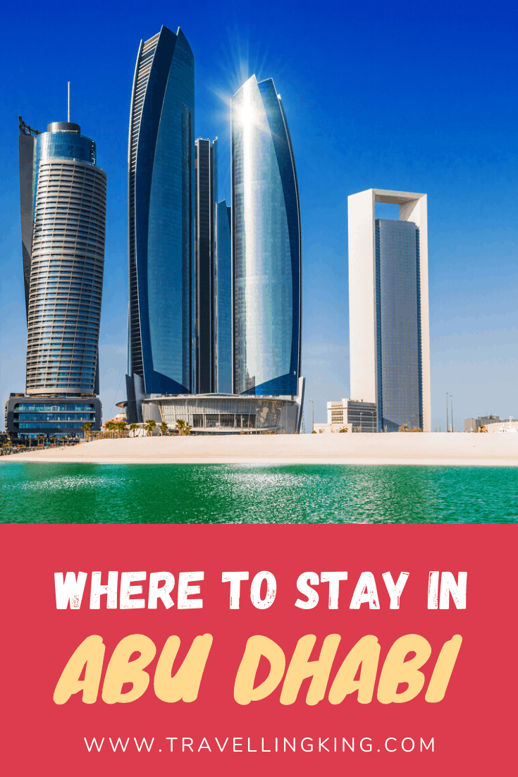 Comprehensive Where to stay in Abu Dhabi Guide for 2023