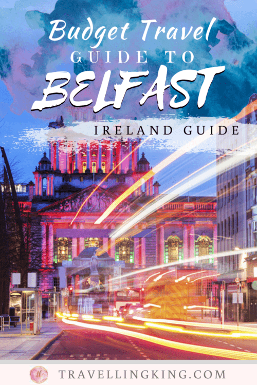 Budget Travel Guide to Belfast