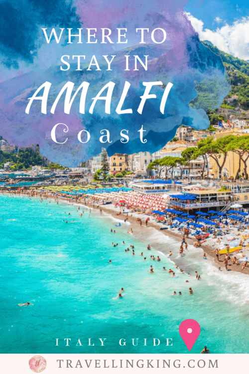 Where to stay on the Amalfi Coast [Best Places to Stay for 2024]