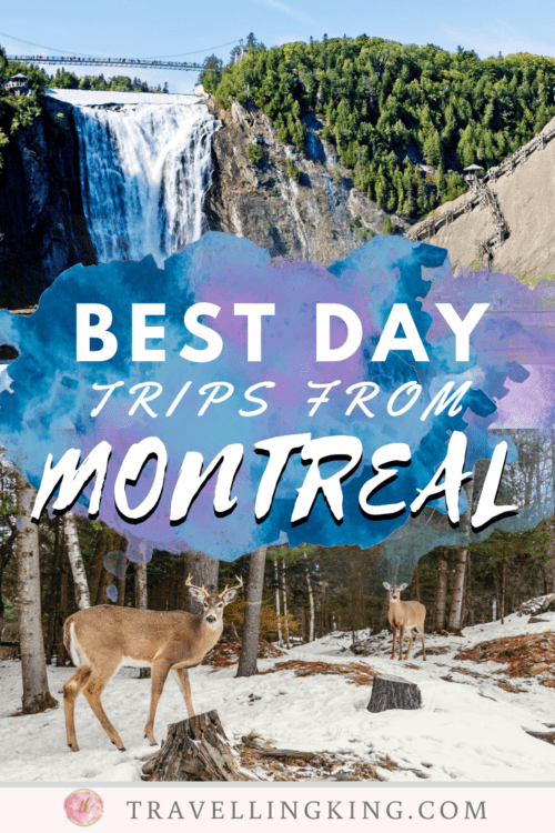 Best Day Trips From Montreal