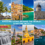 Discover These Cities Around The World…. Starting With B