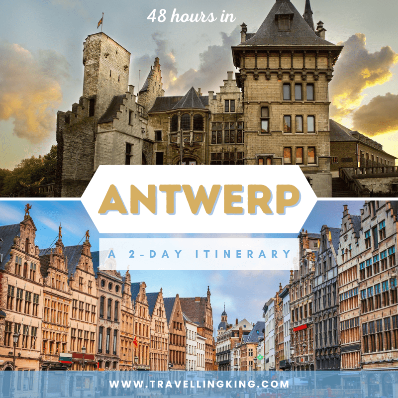 48 Hours In Antwerp - A 2 Day Itinerary