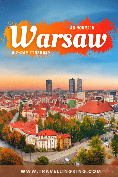 48 Hours In Warsaw - A 2 Day Itinerary