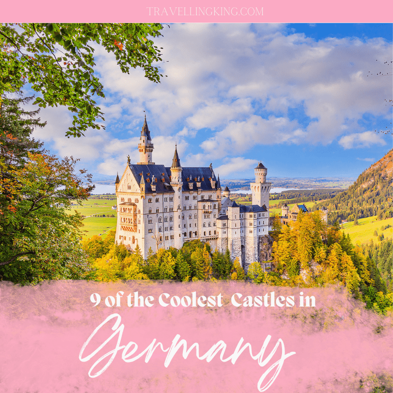 9 Of The Coolest Castles In Germany