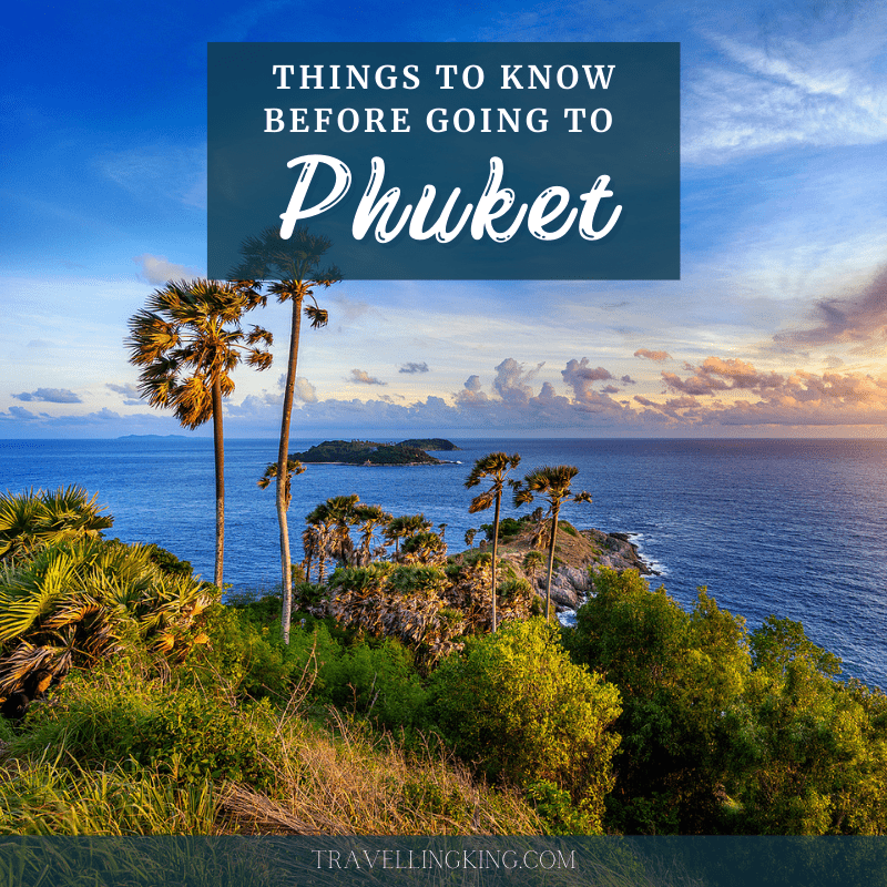 Things To Know Before Going to Phuket