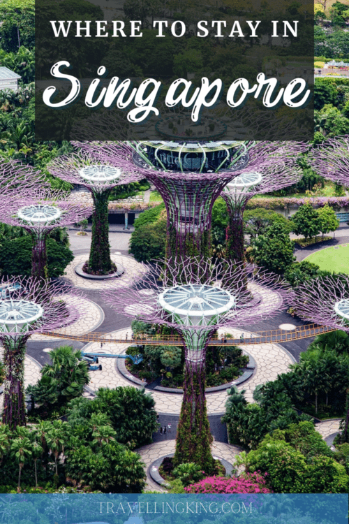 Where to stay in Singapore [Best Places to Stay for 2024]