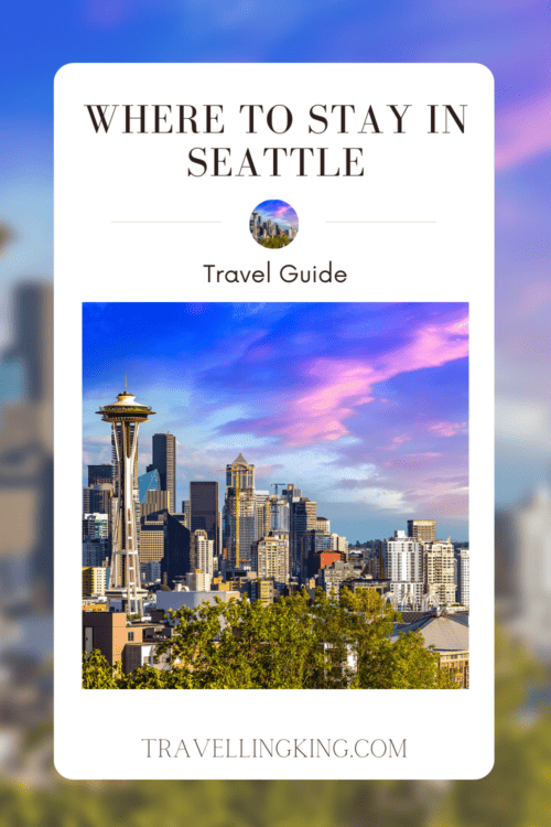 Where To Stay In Seattle1 500x750 