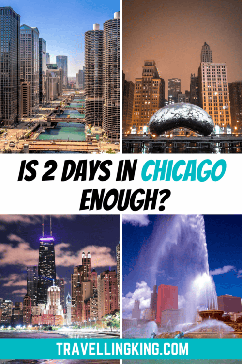 Exploring the Windy City: A 2 Day Itinerary in Chicago