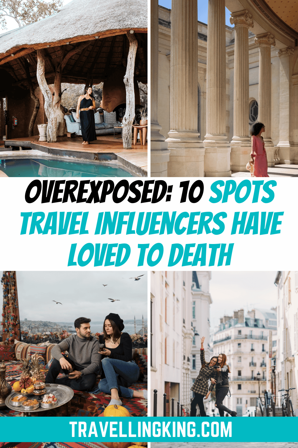 10 Travel Destinations Ruined by Influencer Culture